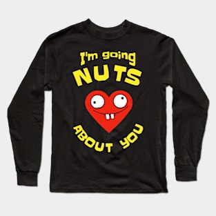 "Going Nuts" Funny Heart Love Valentine Long Sleeve T-Shirt
